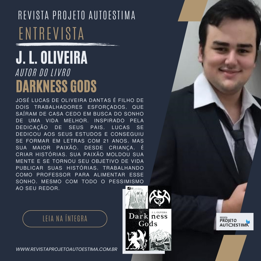 ENTREVISTA COM J. L. OLIVEIRA, AUTOR DO LIVRO DARKNESS GODS