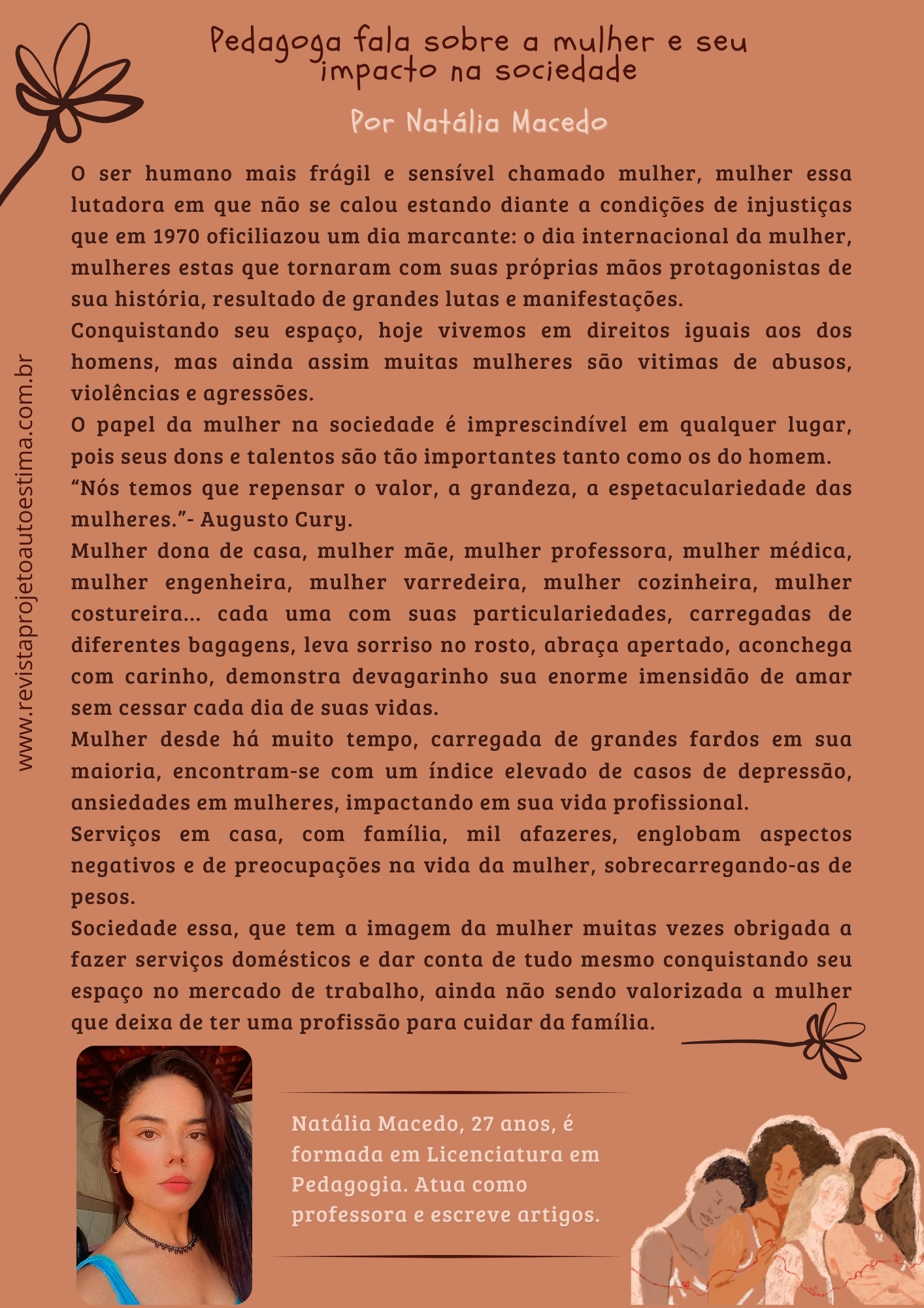 Pedagoga fala sobre a mulher e seu impacto na sociedade, Por Natália Macedo