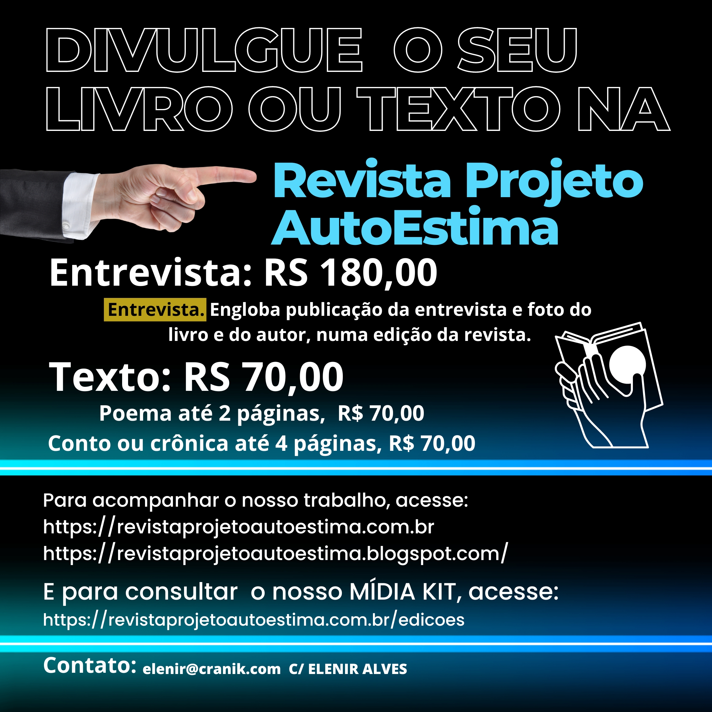 DIVULGUE O SEU LIVRO OU TEXTO NA REVISTA PROJETO AUTOESTIMA. SAIBA MAIS