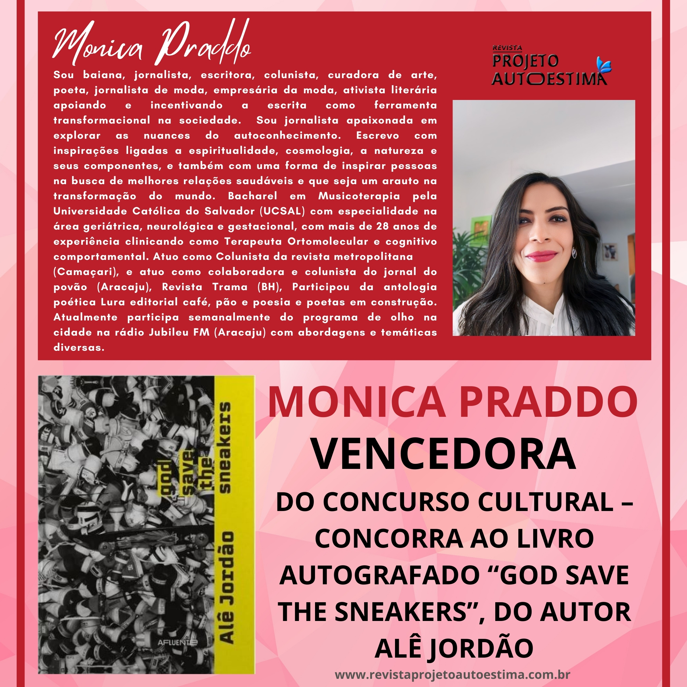 MONICA PRADDO, GANHADORA DO SORTEIO DO CONCURSO CULTURAL – CONCORRA AO LIVRO AUTOGRAFADO “GOD SAVE THE SNEAKERS”, DO AUTOR ALÊ JORDÃO