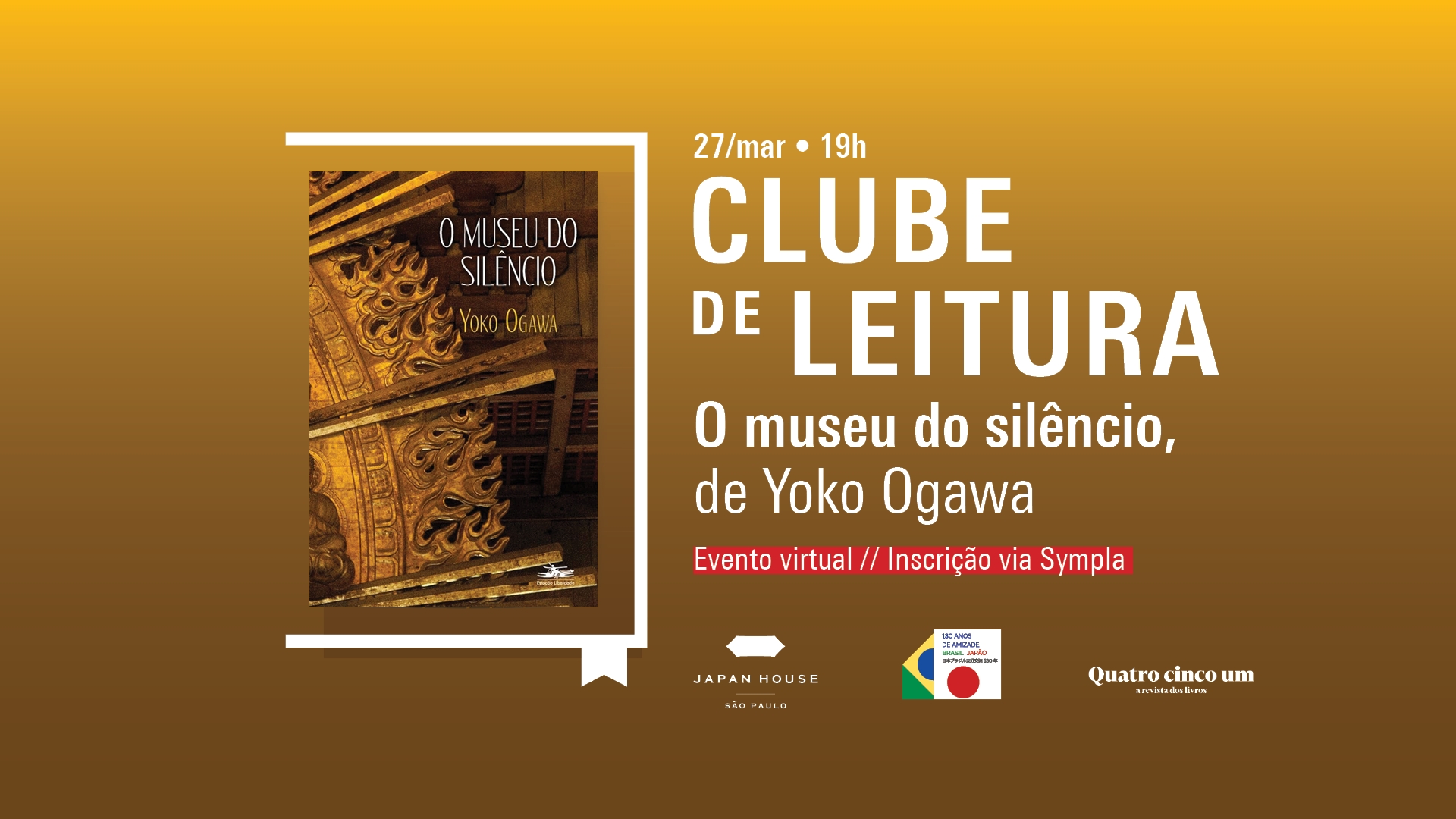 Livro “O Museu do Silêncio” é destaque do Clube de Leitura da Japan House São Paulo + Quatro Cinco Um em março