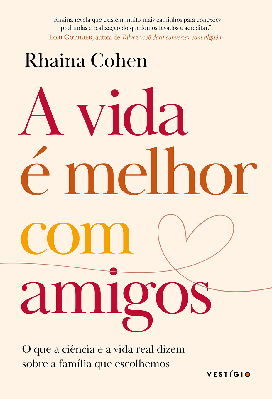 Livro questiona supremacia do amor romântico e propõe a amizade como novo centro da vida afetiva